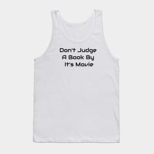 Don't Judge A Book By It's Movie Tank Top